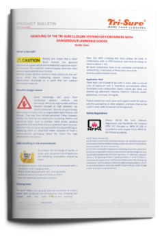 Handling of Tri Sure closure system for containers with dangerous flammable goods